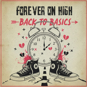 Back to Basics by Forever On High