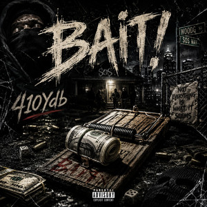 BAIT! by 410Ydb