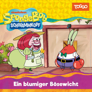 Kapitel 02 - Ein blumiger Bösewicht (Folge 221) by SpongeBob Schwammkopf