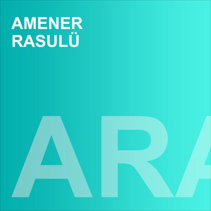 Amenerrasulü by fussilet Kuran Merkezi, Shamil Gadziev