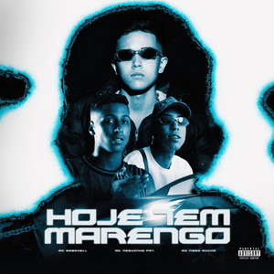 Hoje tem Marengo (feat. MC Neguinho PRT, MC Nego Micha & DJ TC)