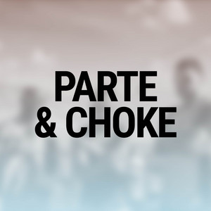 Portada de Parte & Choke