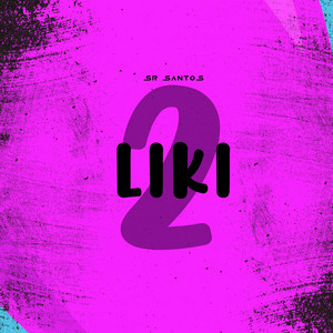 liki 2 by Sr Santos