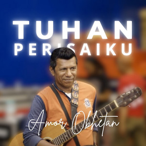 Tuhan Perisaiku by Amor Obhetan