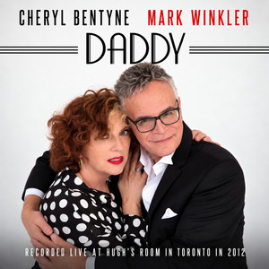 Daddy by Cheryl Bentyne, Mark Winkler