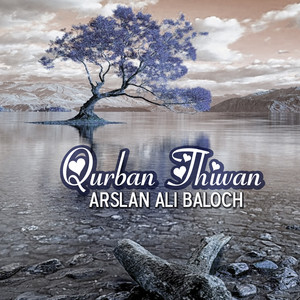 Arslan Ali - Qurban Thiwan
