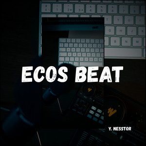 Ecos Beat by Y. NessTor