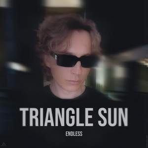Endless by Triangle Sun