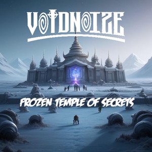Void noize - Frozen Temple of Secrets