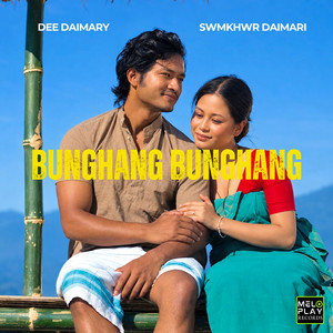 Bunghang Bunghang by Swmkhwr Daimari, Dee Daimary