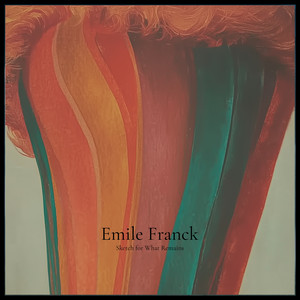 Sketch for What Remains by Emile Franck