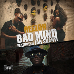Badmind by Reezon, Jah Shanti