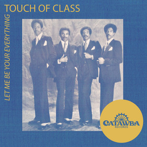 Love Means Everything - Album by Touch Of Class | Spotify