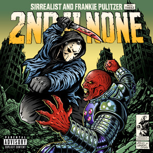2nd II None by Sirrealist, Frankie Pulitzer, Werdperfect, Theez