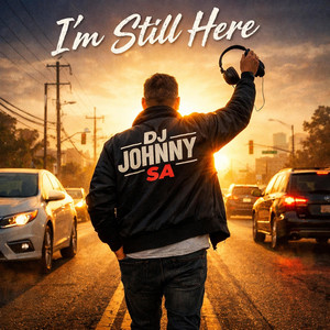Still Here by DJ Johnny SA
