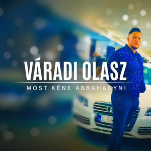 Most kéne abbahagyni by Váradi Olasz
