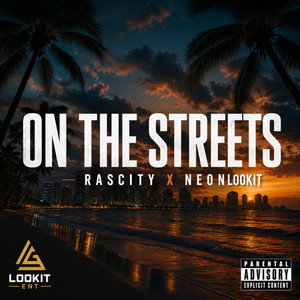 ON THE STREET by NEONLOOKIT, RasCity