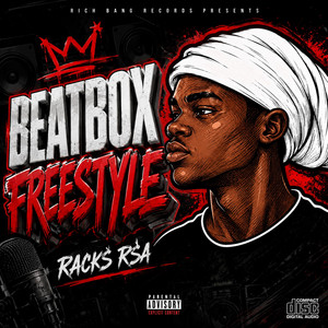 BEATBOX FREESTYLE by Racks Rsa