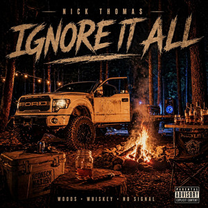 Ignore It All by Nick Thomas