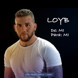 LoyB - De Mí para Mí (Cover)