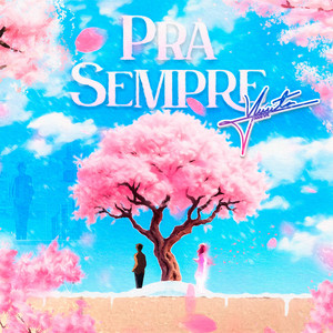Pra Sempre by YuutaMusic, nikmouu