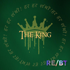The King by RE/BT