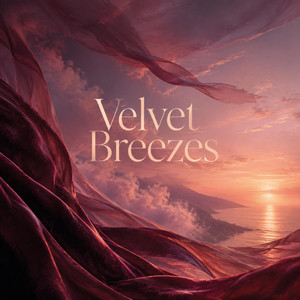 Velvet Breezes by The Blast