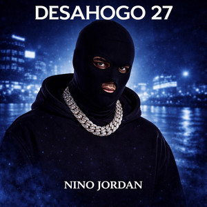 Desahogo 27 by nino jordan