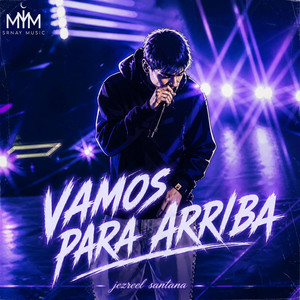 Vamos Para Arriba by Jezreel Santana