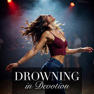 Drowning in Devotion by Taansen