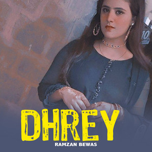 Ramzan Bewas - Dhrey