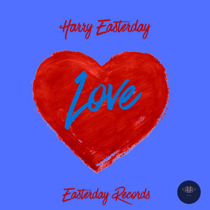 Love by Harry Easterday, Easterday Records