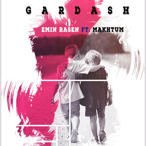 Emin Rasen - Gardash