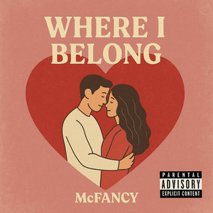 Where i Belong by McFancy