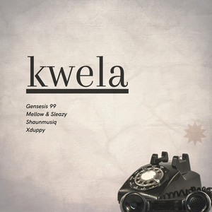 Kwelaa - Main mix by DJ Maphorisa cover art