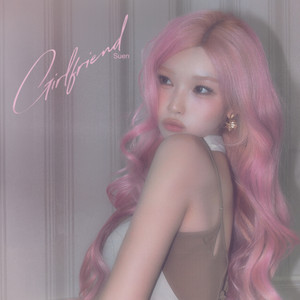 Girlfriend (with RAVI) by Suen, RAVI