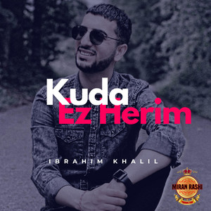 Ibrahim Khalil - Kuda Ez Herim