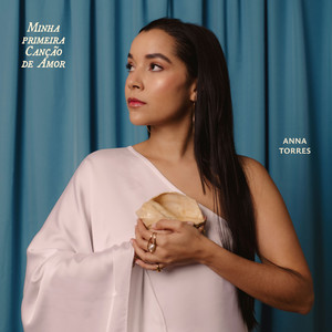 Minha primeira canção de amor by Anna Torres