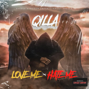 Love me/Hate me by Qilla
