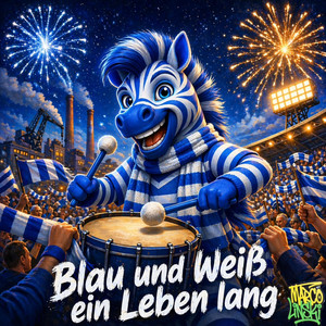 Blau und Weiß ein Leben lang by Marcolinski