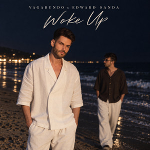 Woke Up by Vagabundo, Edward Sanda