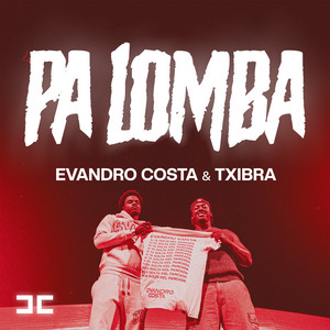 PA LOMBA by EVANDRO COSTA, Txibra
