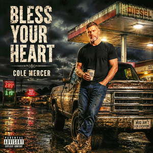 Bless Your Heart by Cole Mercer
