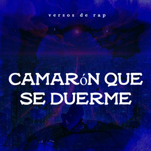 Camarón Que Se Duerme