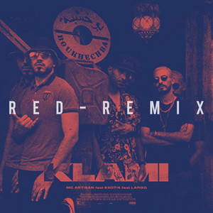 LARGO KLAMI (feat. Mc Artisan, Exotik) [RED - REMIX]