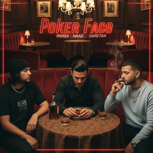 Naad - Poker Face