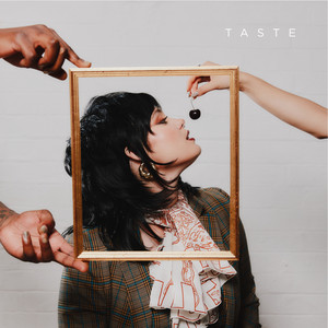 Taste – música e letra de Alannah Chapman | Spotify