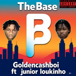 Goldencashboi - The base (feat. Junior LOukinho)