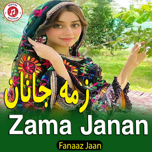 Fanaaz Jaan - Zama Janan