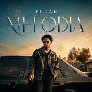 Melodia by El'Jah